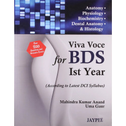 VIVA VOCE FOR BDS IST YEAR(ACCORDING TO LATEST DCI SYLLABUS) book by Gaur Anand