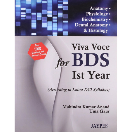 VIVA VOCE FOR BDS IST YEAR(ACCORDING TO LATEST DCI SYLLABUS) book by Gaur Anand