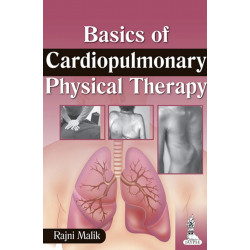 Basics of Cardiopulmonary Physical Therapy book by Malik Rajni