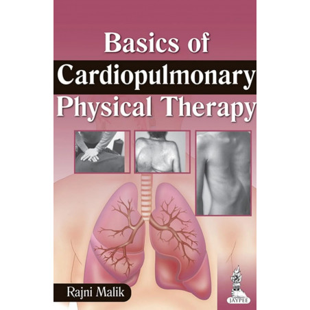Basics of Cardiopulmonary Physical Therapy book by Malik Rajni