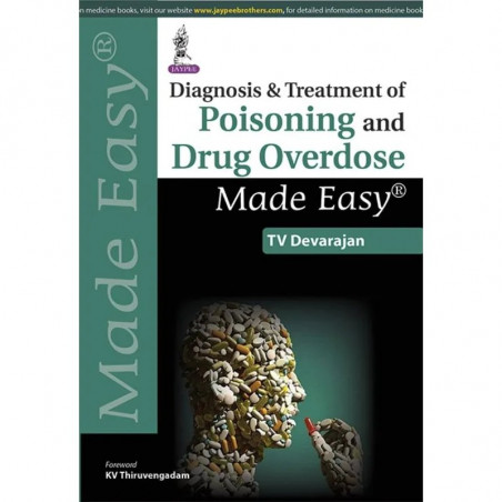 Diagnosis and Treatment of Poisoning and Drug Overdose Made Easy book by T.V. Devarajan