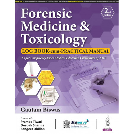 Forensic Medicine & Toxicology Log Book-cum-Practical Manual, 2/E for MBBS Students | As per CBME Curriculum (NMC) | 15 Post…