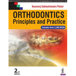 ORTHODONTICS PRINCIPLES AND PRACTICE INCLUDES OVER 2300 MCQS book by Phulari Basavaraj Subhashchandra