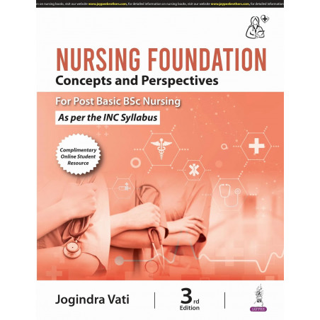 Nursing Foundation Concepts and Perspectives, 3/E for Post Basic BSc Nursing Students | As per INC Syllabus with Nursing The…