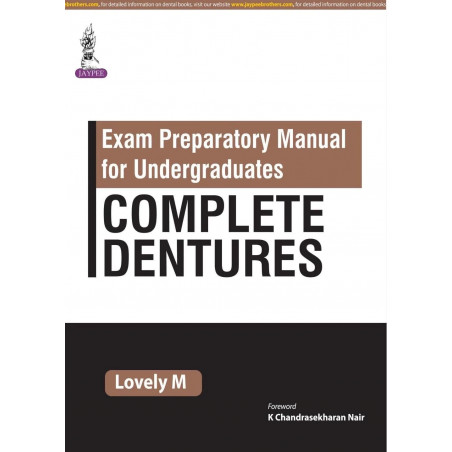 Exam Preparatory Manual for Undergraduates: Complete Dentures book by Lovely M