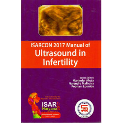 ISARCON 2017 MANUAL OF ULTRASOUND IN INFERTILITY book by Maninder Ahuja, Narendra Malhotra