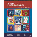 ECMO PRACTICAL MANUAL: A STEPWISE APPROACH book by Pranay Oza