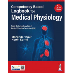 Competency Based Logbook for Medical Physiology, 2/E for MBBS 1st Year Students | CBME Record Book as per NMC Curriculum wit…