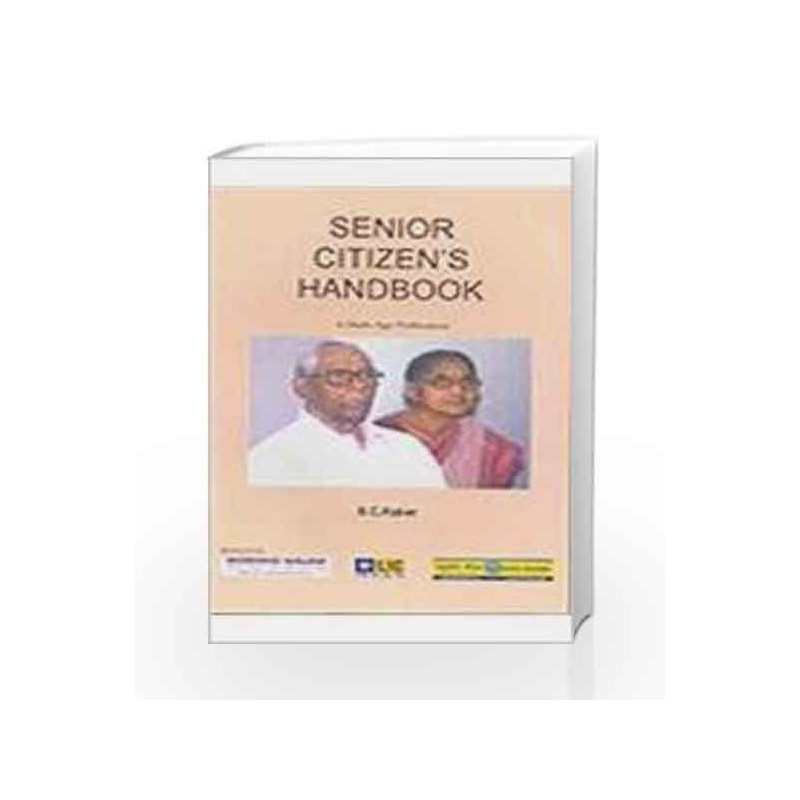 Senior Citizen\'s Handbook by S C Kakar Book-9788187952114