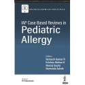 IAP CASE BASED REVIEWS IN PEDIATRIC ALLERGY book by India National President IAP (2022) Remesh Kumar R MD FRCPCH FIAP Dip in…