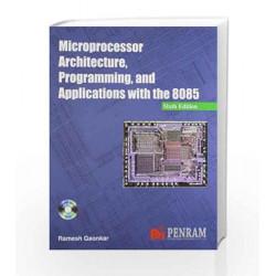Microprocessor Architecture, Programming and Applications with the 8085 6/e by Ramesh Gaonkar Book-9788187972884