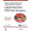 STEP BY STEP MANUAL OF LAPAROSCOPIC SURGERY:LAPAROSCOPIC HERNIA SURGERY (VOL.4) book by JS Rajkumar