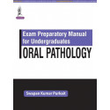 Exam Preparatory Manual for Undergraduates: Oral Pathology book by Purkait Swapan Kumar