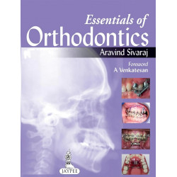 Essentials of Orthodontics book by Aravind Sivaraj