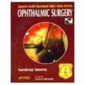 JAYPEE GOLD STANDARD MINI ATLAS SERIES OPHTHALMIC SURGERY WITH PHOTO CD-ROM book by SAXENA