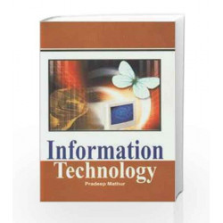 Information Technology by Pradeep Mathur Book-9788189005634