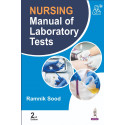 Manual of Laboratory Tests for Nurses, 2/E for GNM, BSc & MSc Nursing Students and Practicing Nurses | Guide to Reading Diag…