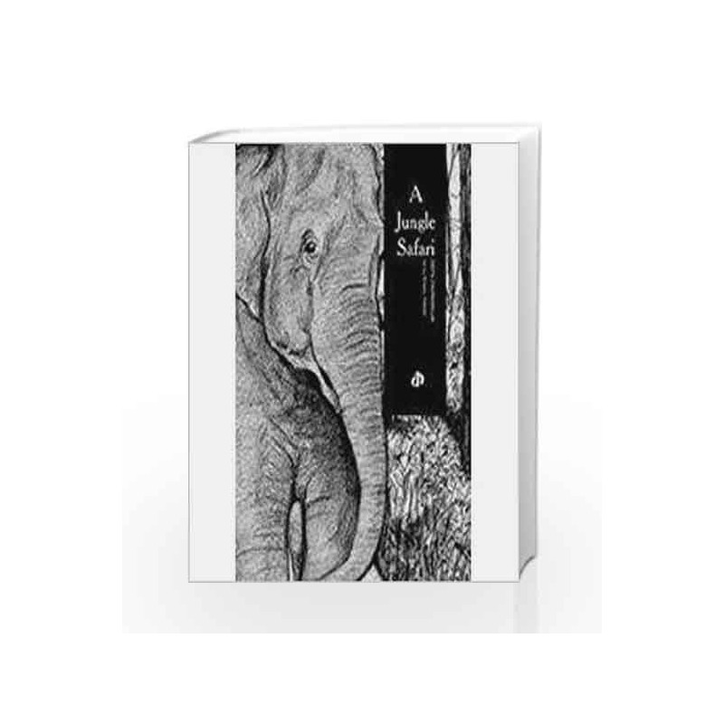 A Jungle Safari by - Book-9788189020392
