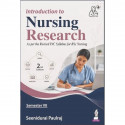 Introduction to Nursing Research, 2/E for BSc Nursing 7th Semester Students | As per the Revised INC Syllabus | Concise, Wel… -