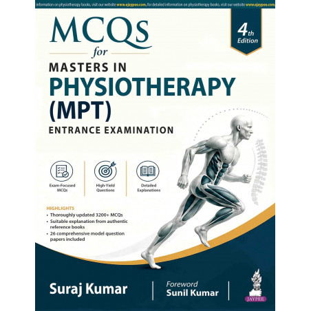 MCQs for Masters in Physiotherapy (MPT) Entrance Examination, 4/E for MPT Aspirants | 3200+ MCQs with Answers and 26 Model P…