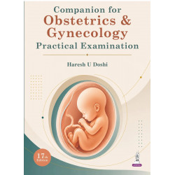 Companion for Obstetrics and Gynecology: Practical Examination, 17/E for MBBS and OBG PG Students | Point-wise Tabulated Pra…