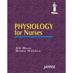 PHYSIOLOGY FOR NURSES book by Raju
