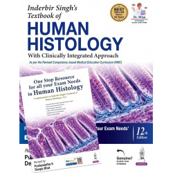 Inderbir Singh's Textbook of Human Histology, 12/E for MBBS, BDS, BAMS, BHMS and BSc Nursing with Free One Stop Resource Boo…
