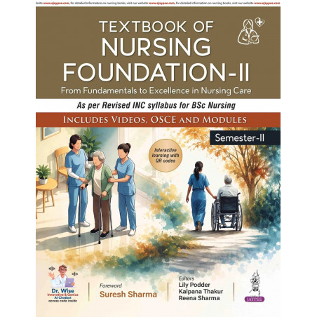 Textbook of Nursing Foundation-II for BSc 2nd Semester & GNM Nursing Students | Mapped to Revised INC Syllabus with Procedur…