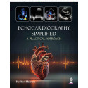 Echocardiography Simplified: A Practical Approach for Cardiology Postgraduates (DM/DNB) & Cardiac Sonographers | Step-by-Ste…