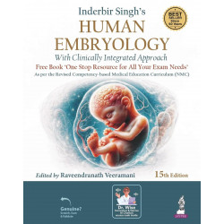 Inderbir Singh's Human Embryology with Clinically Integrated Approach, 15/E for MBBS Students | NMC CBME-Aligned Textbook wi…