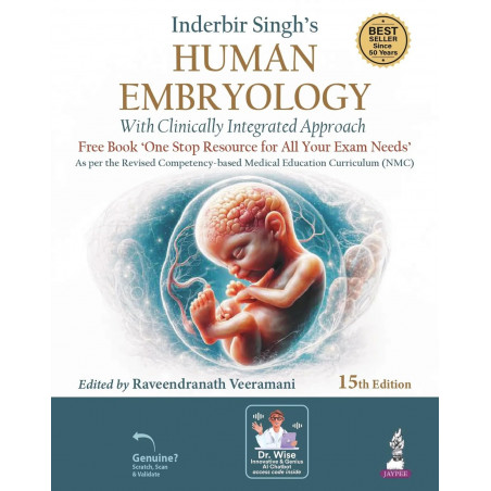 Inderbir Singh's Human Embryology with Clinically Integrated Approach, 15/E for MBBS Students | NMC CBME-Aligned Textbook wi…