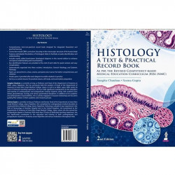 Histology: A Text & Practical Record Book, 2/E for MBBS 1st Year Students | Integrated Theory-cum-Practical Record with Labe… -