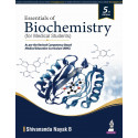 Essentials of Biochemistry, 5/E Textbook for MBBS 1st Year Medical Students | NMC CBME Curriculum Guide with Case Studies, F…