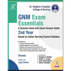 GNM Exam Essentials: A Question Bank with Smart Answer Guide for GNM 2nd Year Students | MCQs, Short and Long Answer Questio…