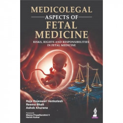 Medicolegal Aspects of Fetal Medicine: Risks, Rights and Responsibilities for Obstetricians and Fetal Medicine Specialists |… -