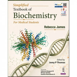 Simplified Textbook of Biochemistry for Medical Students, MBBS 1st Year | CBME-Based, Concept and Clinically Integrated | Mi…