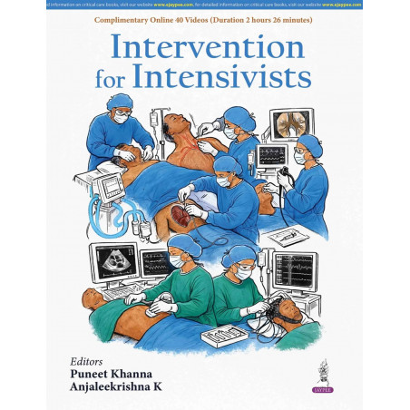 Intervention for Intensivists: ICU and Critical Care Procedures Guide for PG Students | Bedside Techniques, 40 Video Demos,…