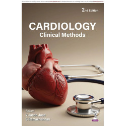 Cardiology Clinical Methods, 2/E: Bedside Examination Guide for DM/DNB Cardiology Postgraduates | Pulse, JVP, Auscultation,…