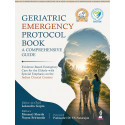 Geriatric Emergency Protocol Book: A Comprehensive Guide for Emergency Physicians, MD/DNB Residents and Geriatricians | Evid…