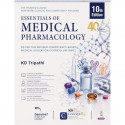 KD Tripathi's Essentials of Medical Pharmacology, 10/E for MBBS 2nd Year Students | NMC CBME-aligned Core Pharmacology Textb… -