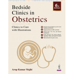 Bedside Clinics in Obstetrics, 6/E for MBBS and OBG PG Students | Clinics to Care with Illustrations | 800+ Original Photogr…