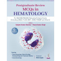 Postgraduate Review: MCQs in Hematology, 4/E for DM/DNB/FNB/MD and Fellowship Entrance Exams | Updated with CAR-T Cell Thera…