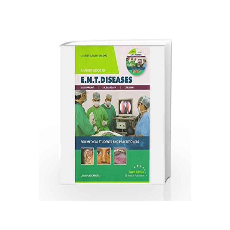 Short Book of ENT Diseases 10/e by Bhargava K.B. Book-9788190098472