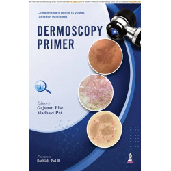 Dermoscopy Primer: A Case-Based Atlas for Dermatology Postgraduates and Practicing Dermatologists | 100 Histopathologically…