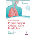 Handbook of Pulmonary & Critical Care Medicine, 3/E for Pulmonologists and Intensivists | Quick Referral Guide for Sister-Sp…