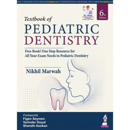Textbook of Pediatric Dentistry, 6/E for BDS and MDS Dental Students | NDC-Aligned Pedodontics Reference with 1000+ Clinical…
