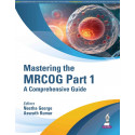 Mastering the MRCOG Part 1: A Comprehensive Guide for Obstetrics and Gynecology Postgraduates | MRCOG-Oriented Q&A with Late…