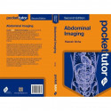 Pocket Tutor Abdominal Imaging, 2/E for Radiology Postgraduates, GI Surgeons, and Medical Students | Concise Pocket-Sized Gu… -