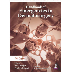 Handbook of Emergencies in Dermatosurgery for Dermatologists, Dermatosurgeons and MD/DNB Residents | ACSI Guide to Anaphylax…