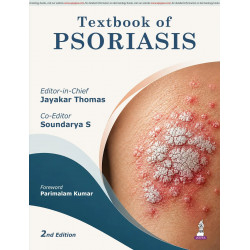 Textbook of Psoriasis, 2/E for Dermatology Postgraduates and Practicing Dermatologists | Clinical, Immunopathological and Th…